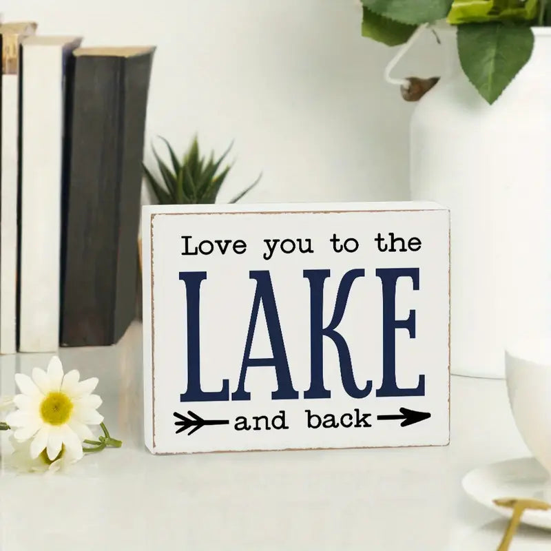 Love You to the Lake and Back Wooden Sign