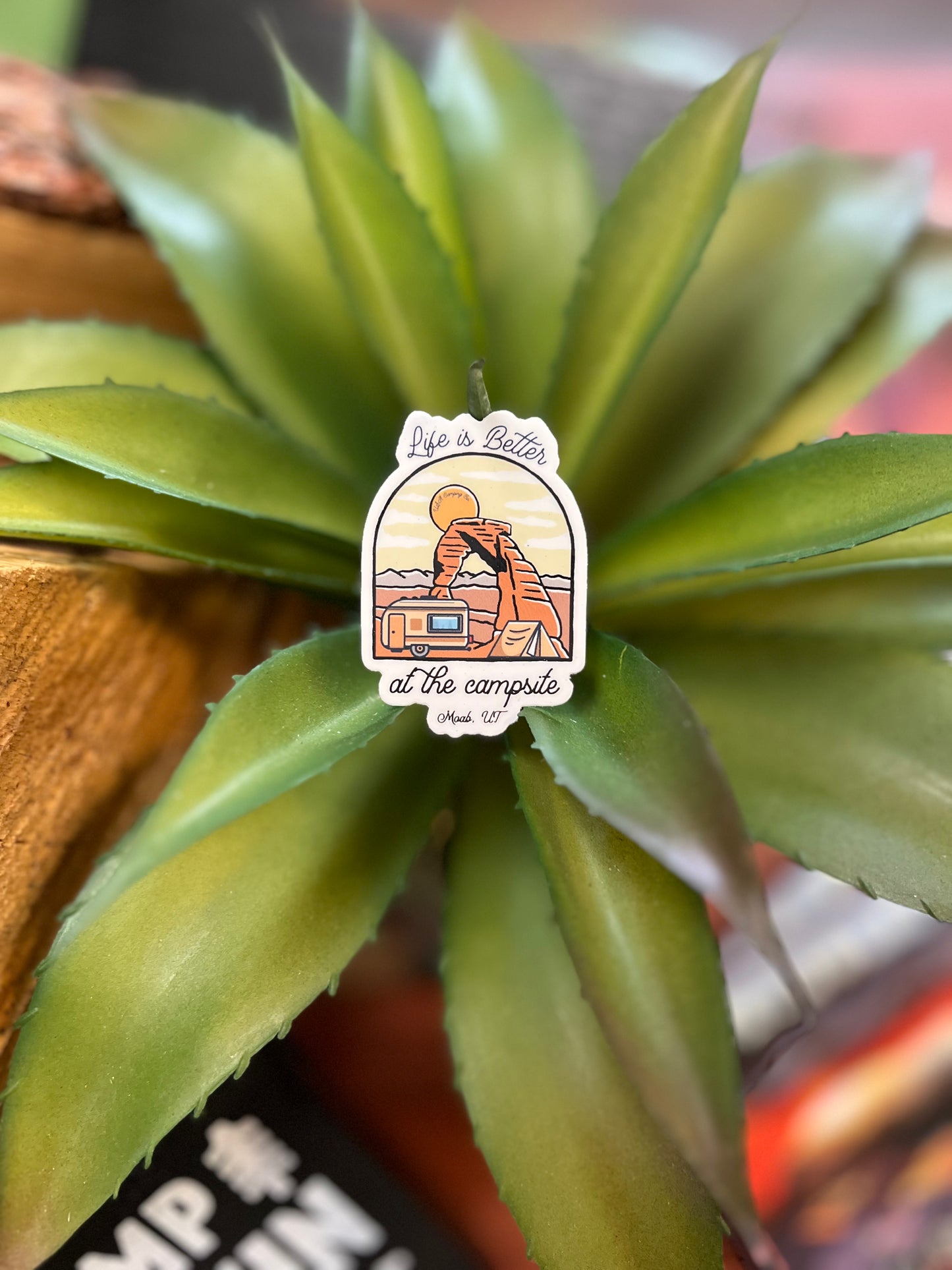 Life is Better at the Campsite Moab, Utah Sticker