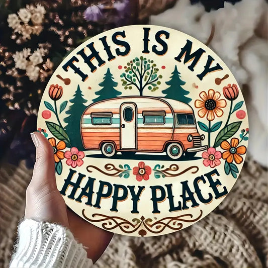 This is My Happy Place RV Circle Metal Wall Art