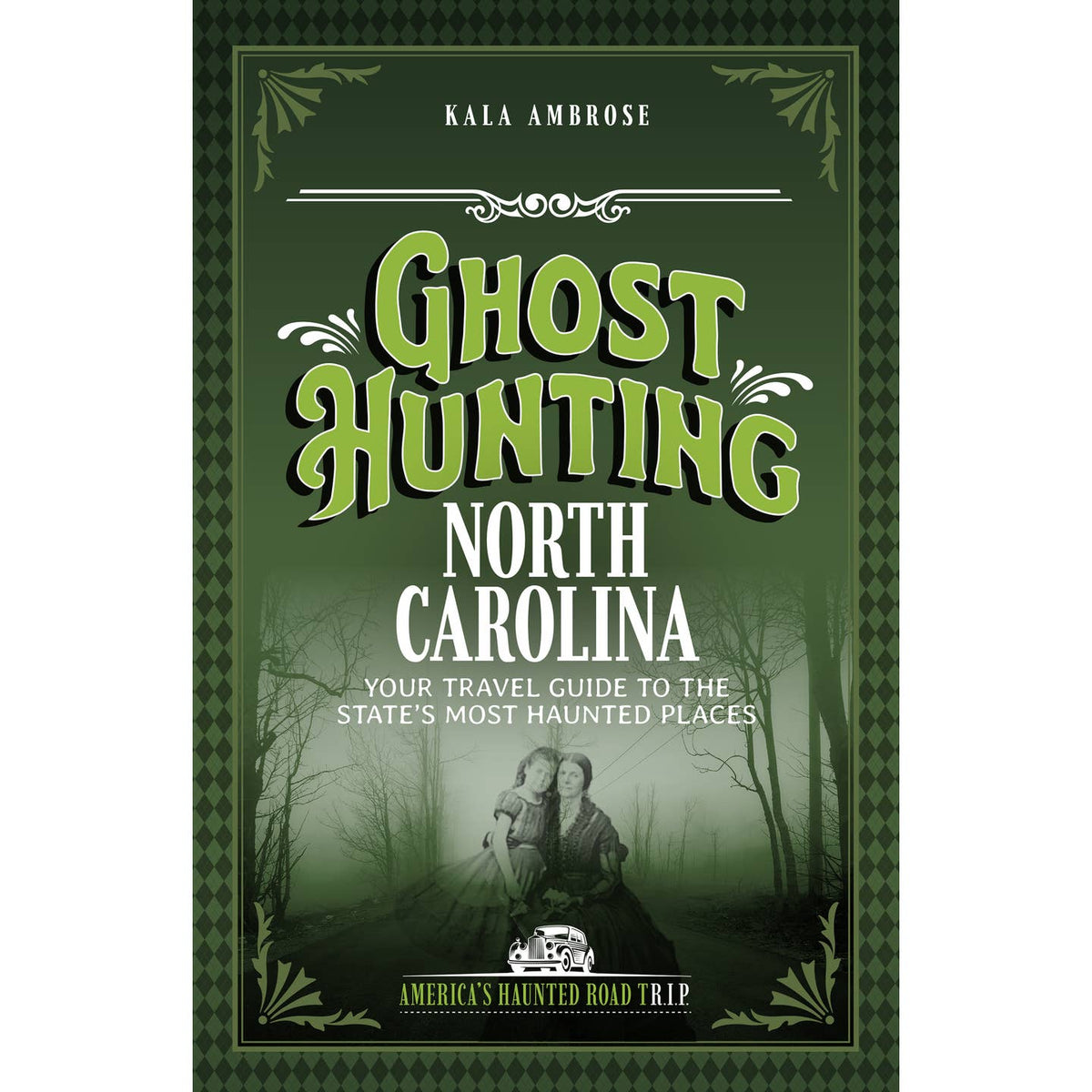 Ghosthunting North Carolina Book