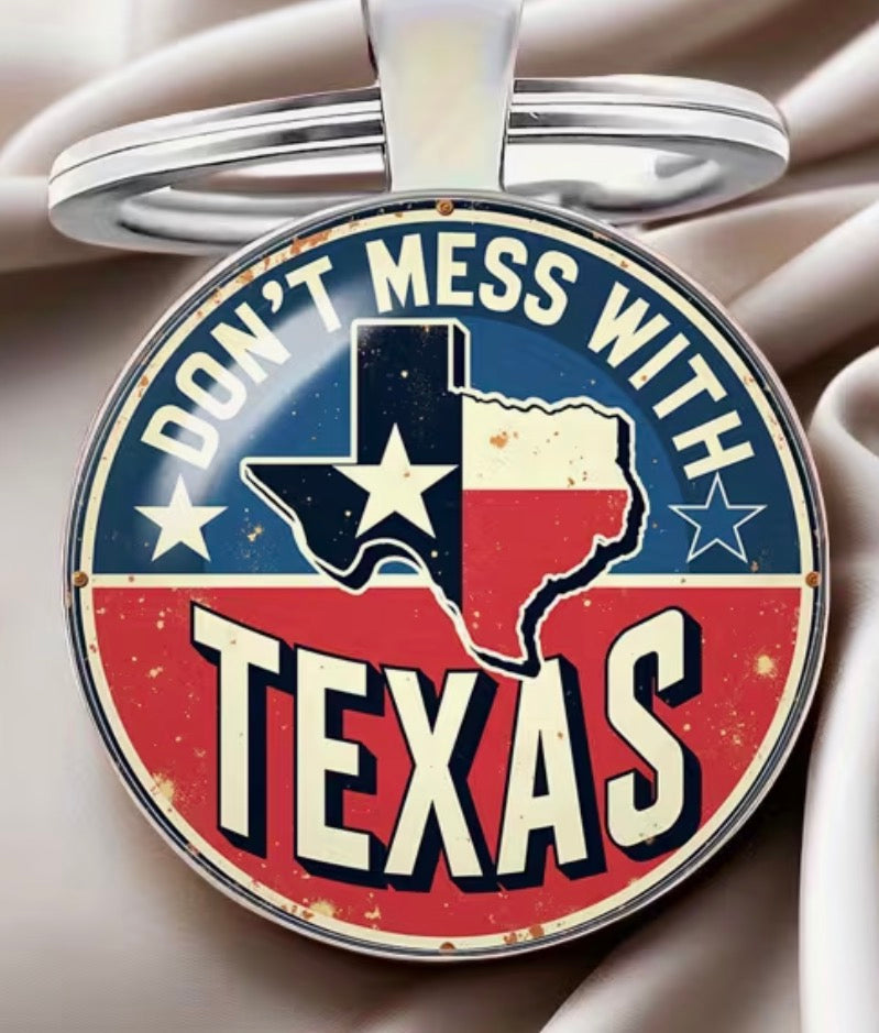 Don't Mess With Texas Keychain