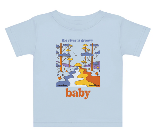 The River is Groovy Baby - Riverwalk RV - Jonesville, NC Baby T-Shirt