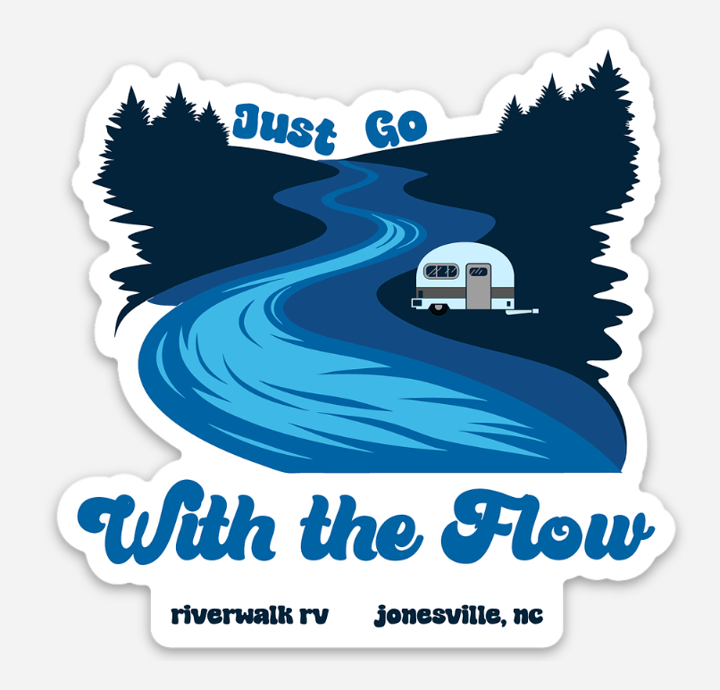 Just Go With the Flow - Riverwalk RV - Jonesville, NC Sticker