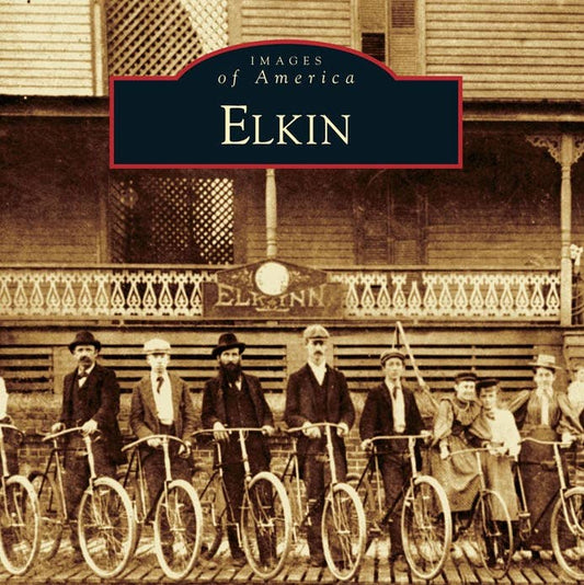 Elkin - Images of America Book