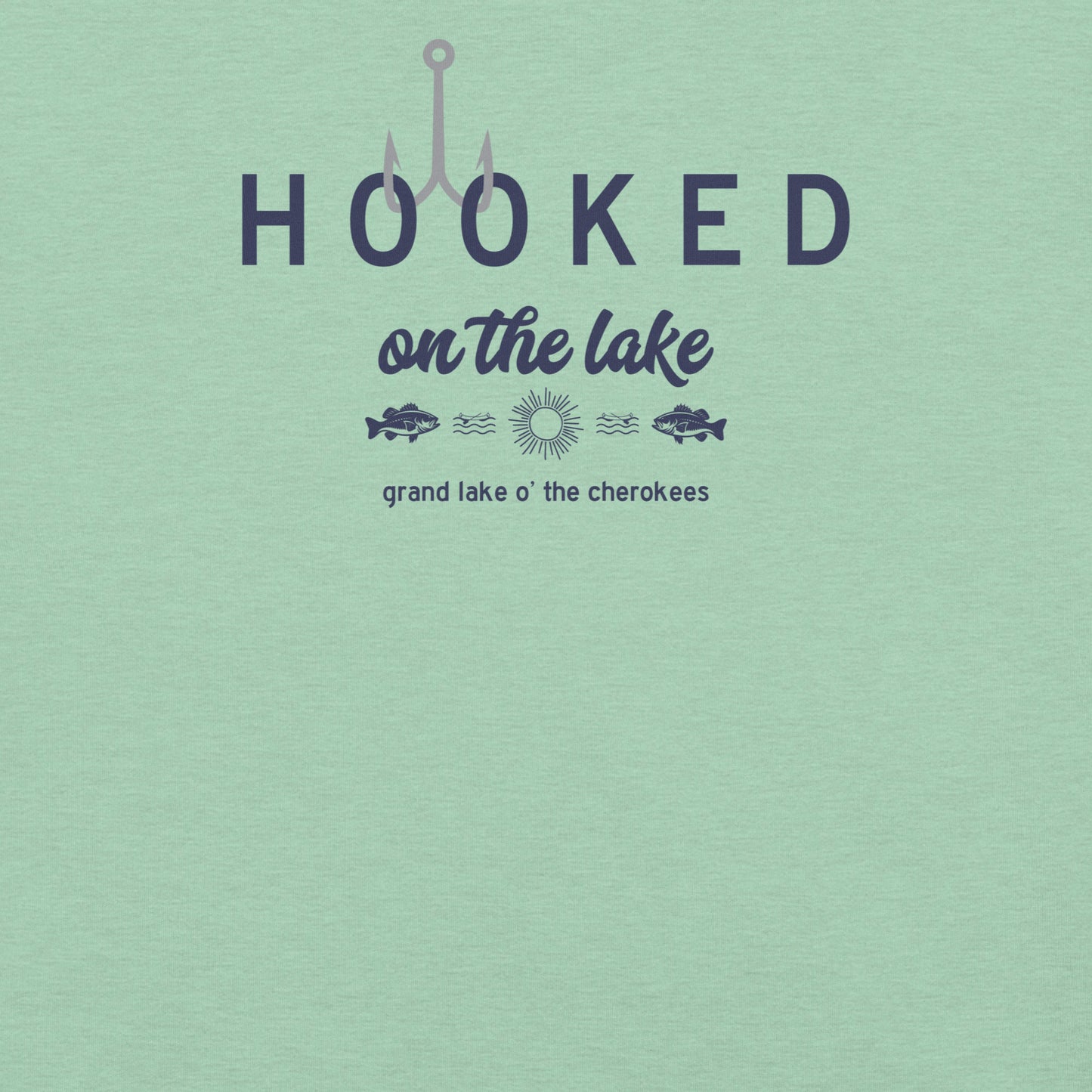 Hooked on the Lake Grand Lake O' the Cherokees Unisex T-Shirt